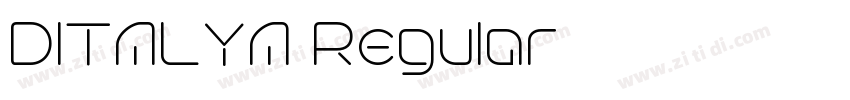 DITALYA Regular字体转换 DITALYA Regular字体转换